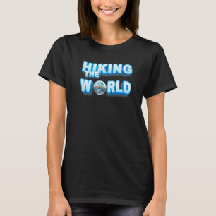 T-shirt Randonnée dans le monde  Vous possédez la planète 