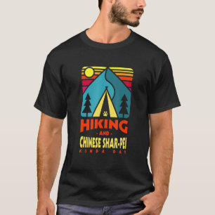 T-shirt Randonnée Et Chinois Shar Pei Kinda Jour Chines De