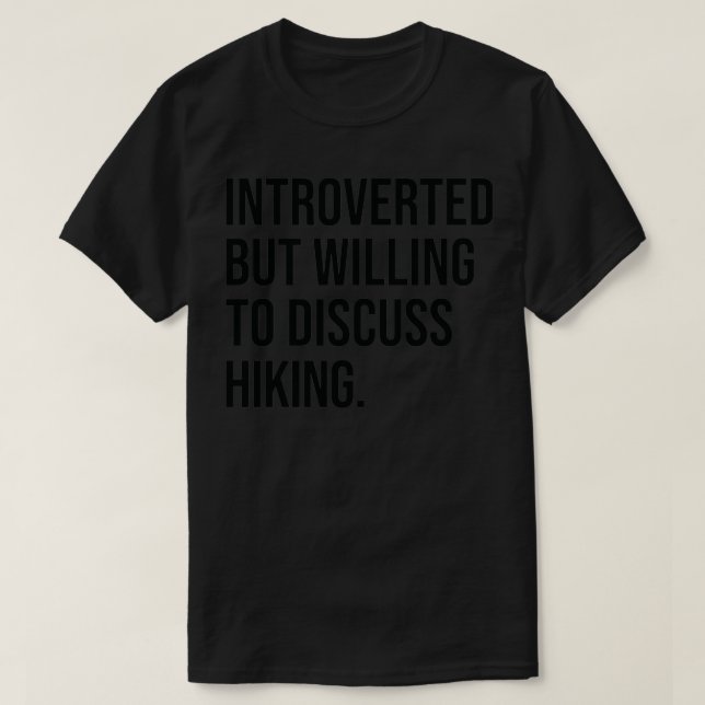 T-shirt Randonnée Funny Introverti Hiker Dit (Design devant)