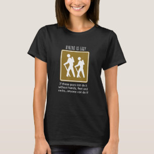 T-shirt Randonnée is Easy Funny Backpacking