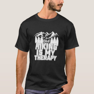 T-shirt Randonnée Is My Therapy - Great Camping Nature Out