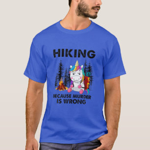 T-shirt Randonnée Parce Que Le Meurtre Est Mal