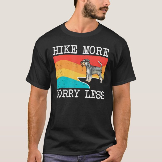 T-shirt Randonnée Plus Inquiète Moins Schnauzer Graphique  (Devant)