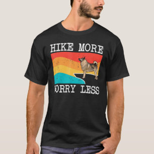 T-shirt Randonnée Plus Inquiéter Moins Elkhound Norvégien