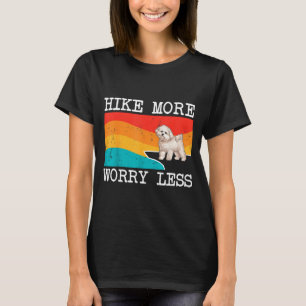 T-shirt Randonnée plus soucis moins bichons frise graphiqu