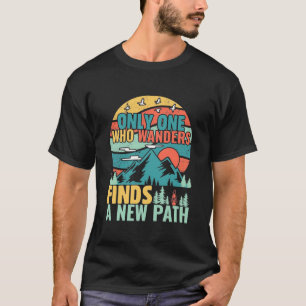 T-shirt Randonnée Qui Se Promène Trouve Un Nouveau Chemin