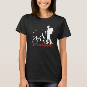 T-shirt Randonnée Xmas Lights Père Noël Letu2019s Go Rando