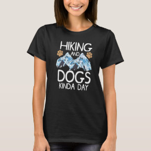 T-shirt Randonnées Et Chiens Randonnée De La Journée Avec