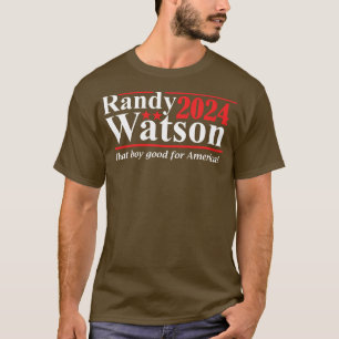 T-shirt Randy Watson 2024 Ce Garçon Bon Pour L'Amérique Mu
