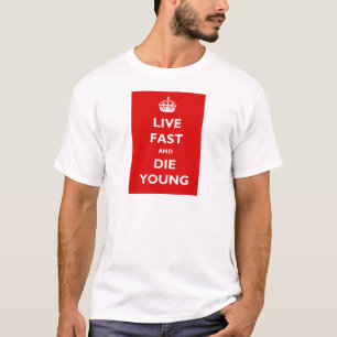 T-shirt Rapides vivants et meurent des jeunes