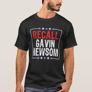 T-shirt Rappeler Gavin Newsom _ Gouverneur Anti Ca Gavin N