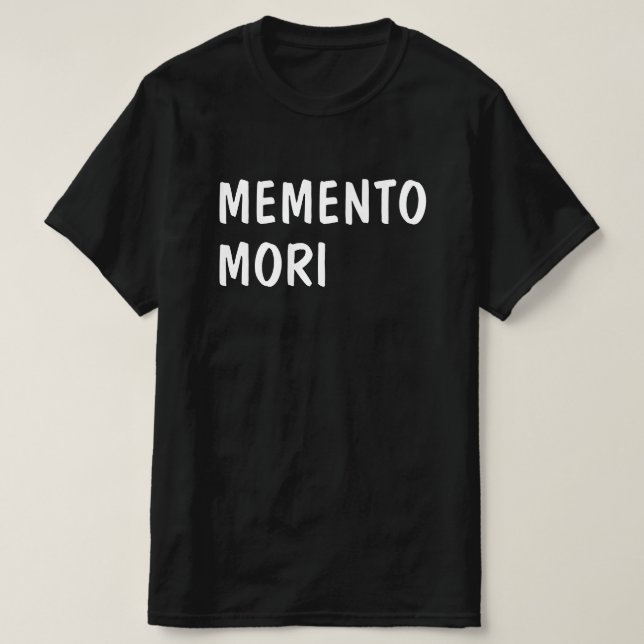 T-shirt rappelez-vous la mort en latin : Memento mori (Design devant)