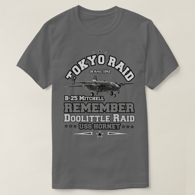 T-shirt Rappelez-vous le raid de tokyo b25 mitchell 18 avr (Design devant)