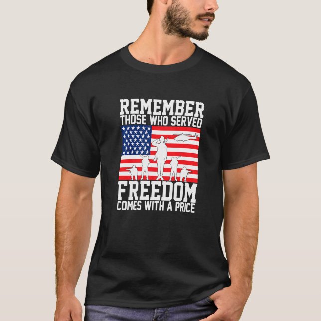 T-shirt Rappelez-Vous Que Ceux Qui Ont Servi La Liberté So (Devant)
