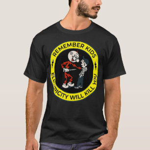 T-shirt rappelez-vous que l'électricité des enfants vous t