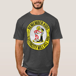 T-shirt rappelez-vous que les enfants l'électricité vous t