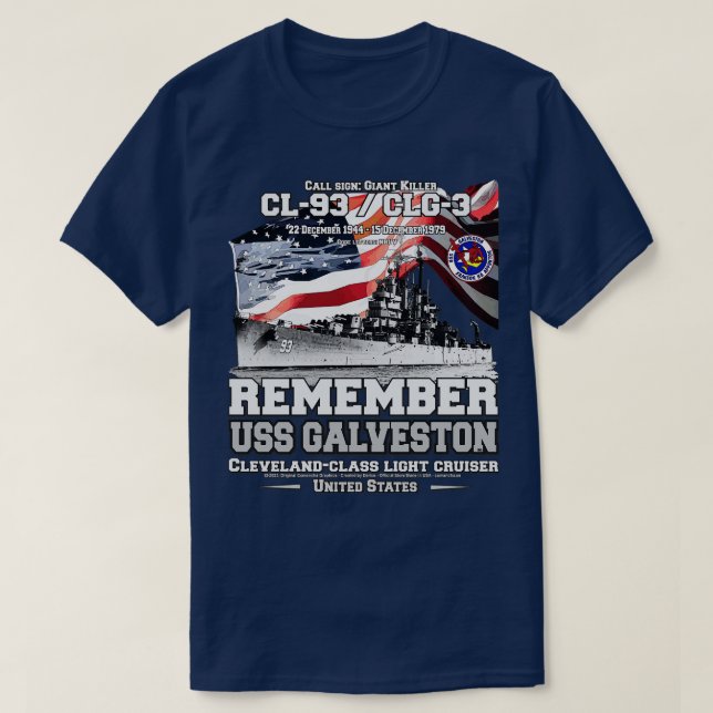 T-shirt RAPPELEZ-VOUS USS Galveston CL93 des anciens comba (Design devant)