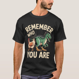 T-shirt Rappelle-toi qui tu es – Évolution drôle Chicken-D