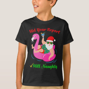 T-shirt Rapport de mi-année drôle Toujours le Père Noël vi