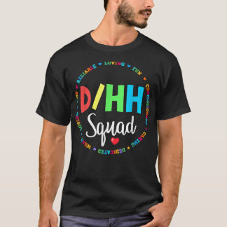 T-shirt Rapprocher l'enseignant de DHP Sourd difficile à e