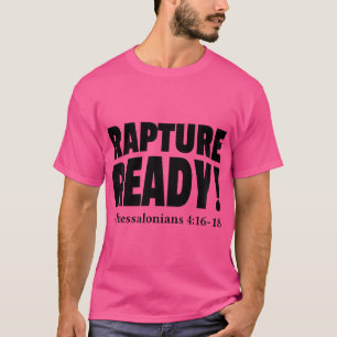 T-shirt Rapture Ready Jésus Prochainement Prophète Chris
