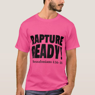 T-shirt Rapture Ready Jésus Prochainement Prophète Chris