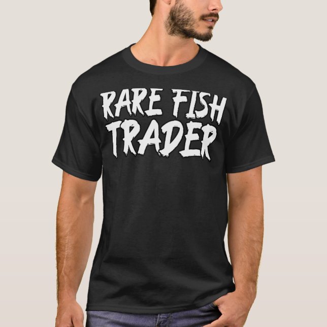 T-shirt Rare Fish Trader Sigma Grindset Dank Meme Viral Qu (Devant)