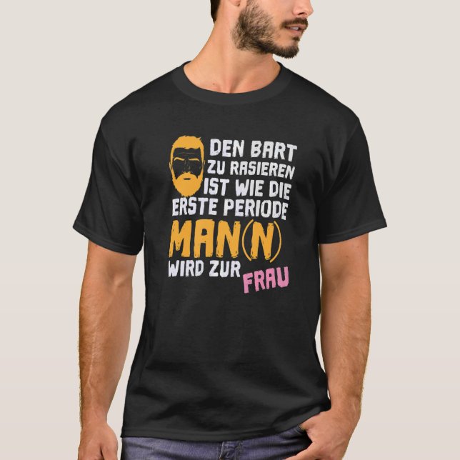 T-shirt Raser la barbe est comme la première période Premi (Devant)