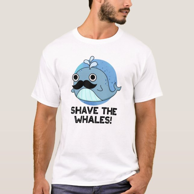 T-shirt Raser Les Baleines Drôle Animal Pun (Devant)