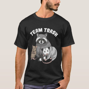 T-shirt Rat Raccoon Racoon Opossum Possum Team Trash Funny