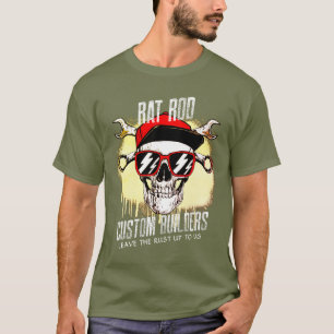 T-shirt Rat Rod Les Constructeurs Personnalisés Laissent 