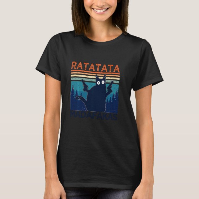 T-shirt Ratatata Madafakas Pew Pew Cat Toy Gun (Devant)