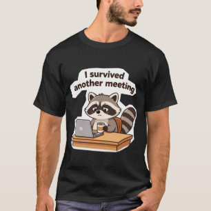 T-shirt Raton laveur drôle J'ai survécu à une autre réunio