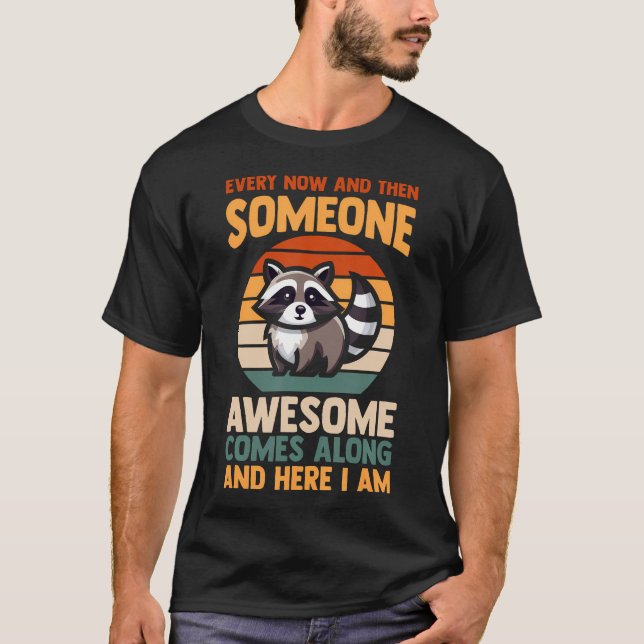 T-shirt Raton laveur Quelqu'un (Devant)