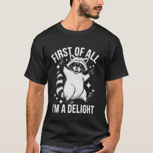 T-shirt Raton laveur Tout d'abord je suis ravissante amour