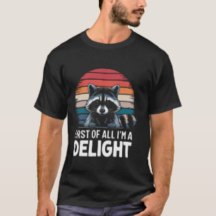 T-shirt Raton laveur Tout d'abord je suis un délice