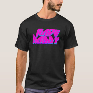 T-shirt Rave Daddy Techno Rave Festival Party EDM Danse Ba