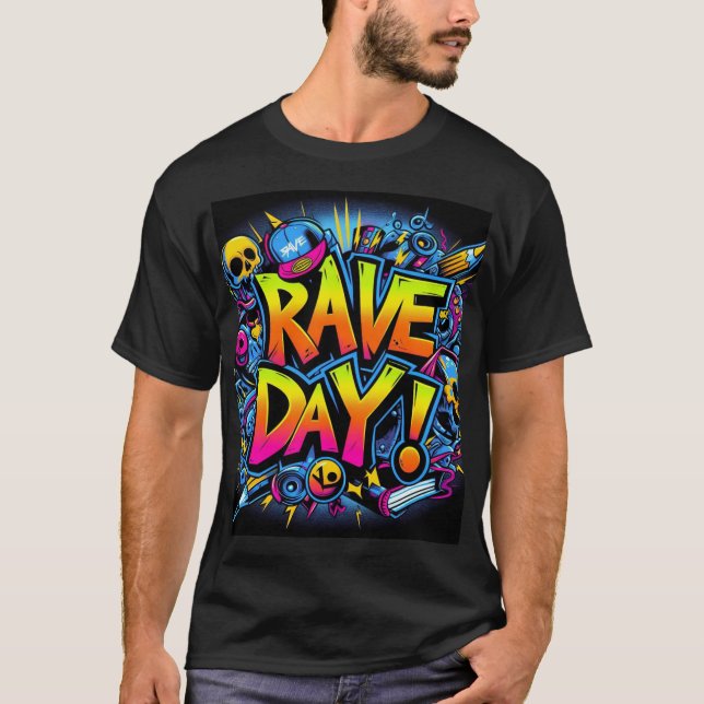 T-shirt Rave Day ! - Retour (Devant)