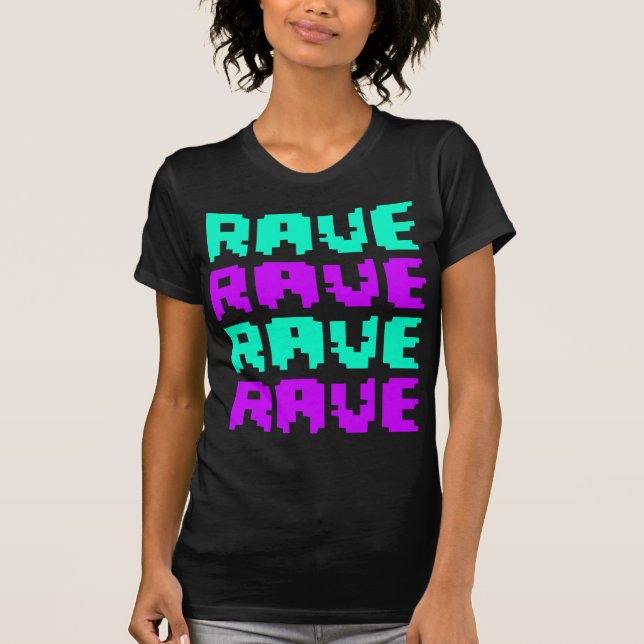 T-shirt Rave Rave Rave Rave (Devant)