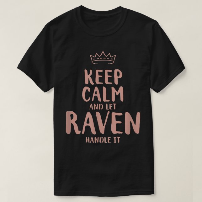 T-shirt Raven Keep Calm Personalized Name Friends Funny Bu (Design devant)