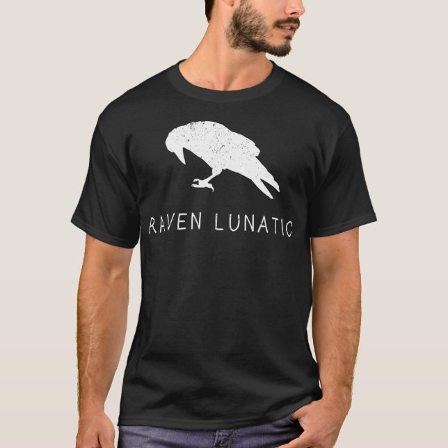 T-shirt Raven Lunatic Fun Oiseau Goth Gothique Cadeaux Got (Devant)