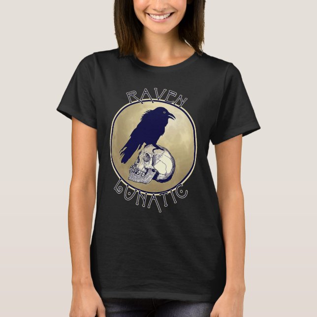 T-shirt Raven Lunatic Funky Raven Pun (Devant)