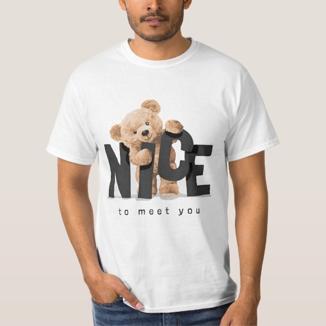 T-shirt Ravi de vous rencontrer slogan avec poupée d'ours  (Devant)