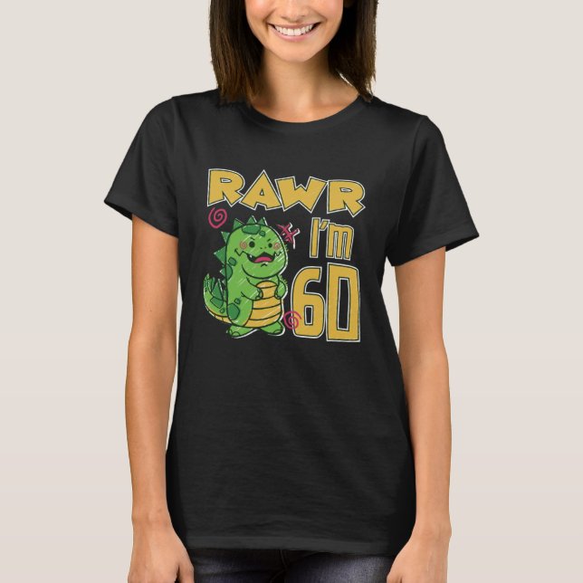 T-shirt Rawr I m 60 (Devant)