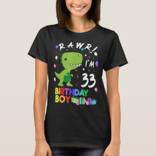 T-shirt Rawr I'm 33 mignonne Dinosaur Anniversaire