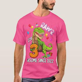 T-shirt Rawr Je Suis 3 Magnifique Depuis 2022 Dinosaur Ann