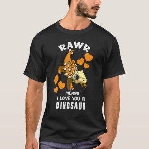 T-shirt Rawr Means I Love You