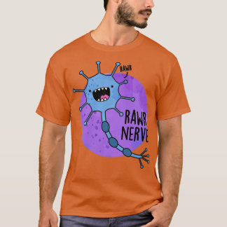 T-shirt Rawr Nerve Cute Neuron Nerve Pun 1