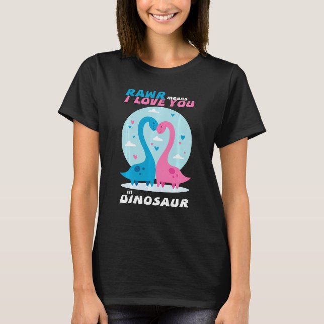 T-shirt Rawr Signifie Je T'Aime Dinosaur Valentine (Devant)