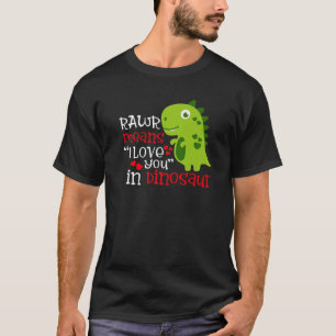 T-shirt Rawr Signifie Que Je Vous Aime Dans Dinosaur Drôle